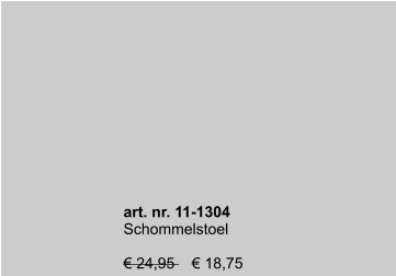 art. nr. 11-1304 Schommelstoel  € 24,95    € 18,75
