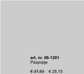 art. nr. 06-1201 Paspopje  € 37,50    € 28,15